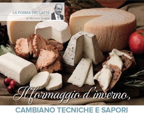 Tecniche e sapori cambiano il formaggio d’inverno